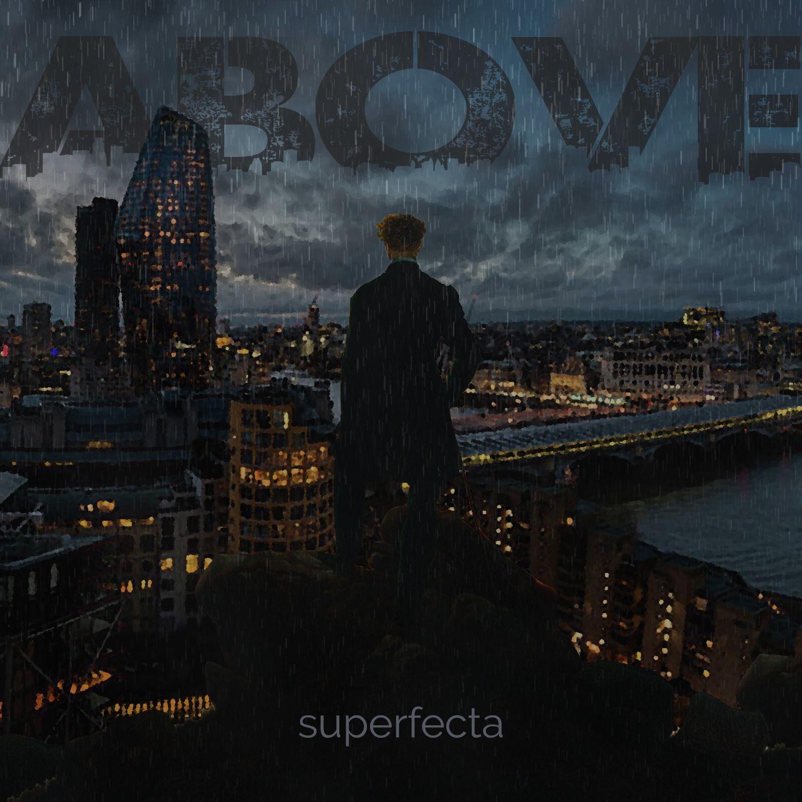 Portada de Sencillo/EP "Above", de Superfecta
