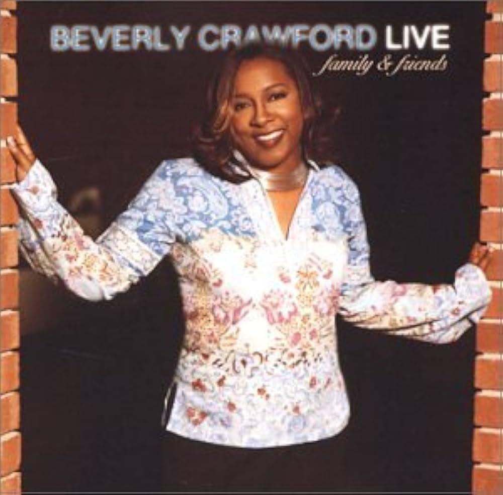 Portada de Álbum "Live Family & Friends", de Beverly Crawford