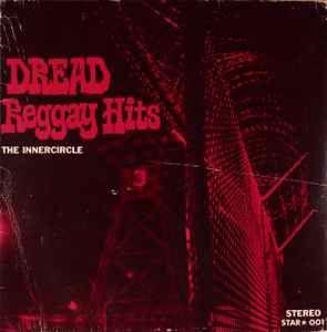 Portada de Álbum "Dread Reggay Hits", de Inner Circle