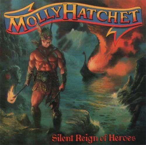 Capa do Álbum "Silent Reign Of Heroes", de Molly Hatchet