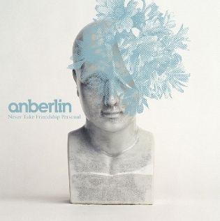 Capa do Álbum "Never Take Friendship Personal", de Anberlin
