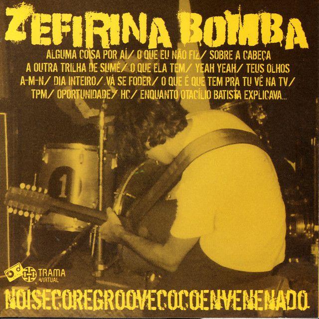 Portada de Álbum "Noisecoregroovecocoenvenenado", de Zefirina Bomba
