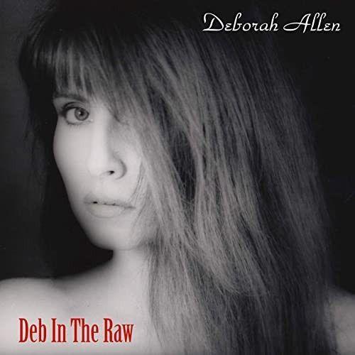 Portada de Álbum "Deb In The Raw", de Deborah Allen