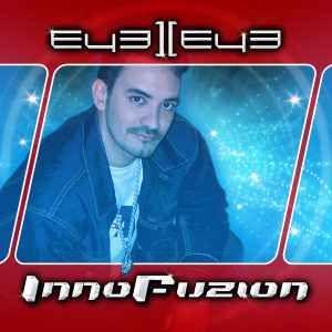 Capa do Álbum "InnoFuzion - The Fuzion You've Been Cravin'", de Eye 2 Eye