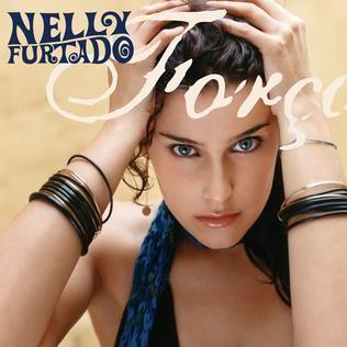Album cover of "Força" by Nelly Furtado
