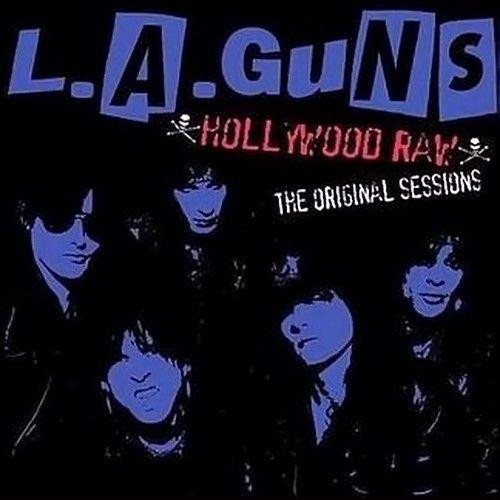 Capa do álbum "Hollywood Raw (The Original Sessions)", de L.A. Guns