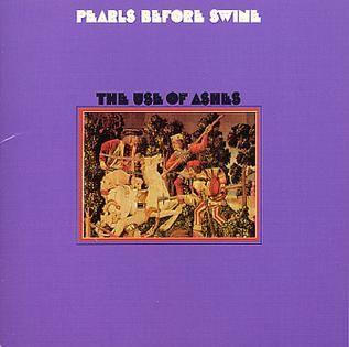 Portada de Álbum "The Use Of Ashes", de Pearls Before Swine