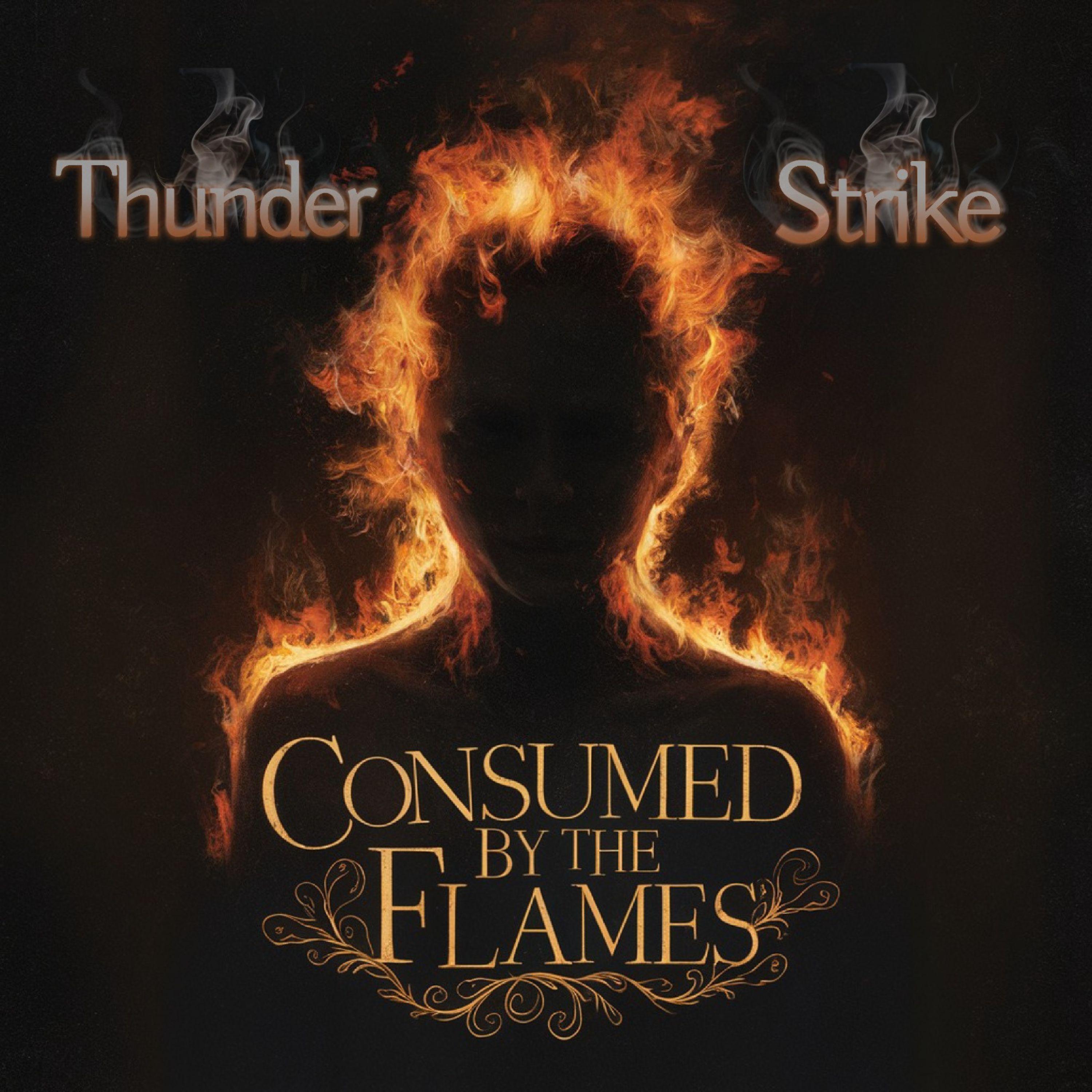 Capa do Single/EP "Consumed by the Flames", de Thunder Strike