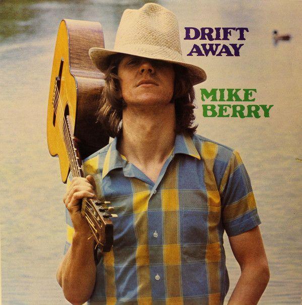 Portada de Álbum "Drift Away", de Mike Berry