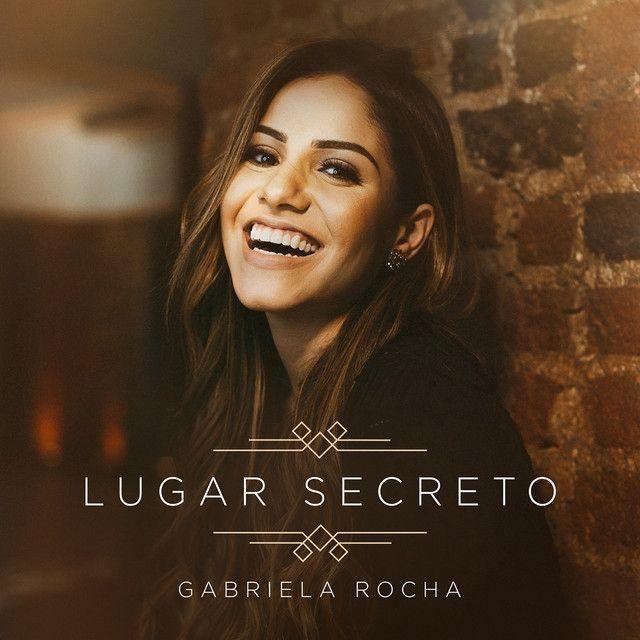 Capa do Sencillo/EP "Lugar Secreto", de Gabriela Rocha