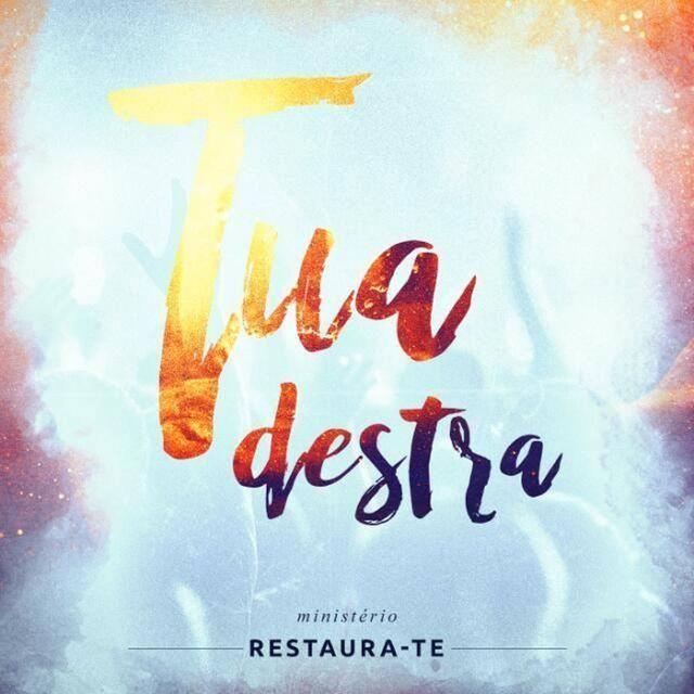 Portada de Álbum "Tua Destra", de Ministério Restaura-Te
