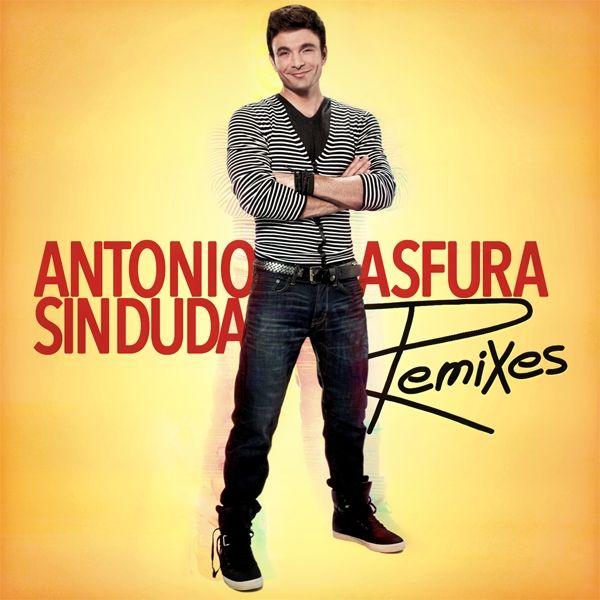 Portada de Álbum "Sin Duda (Remixes)", de Antonio Asfura