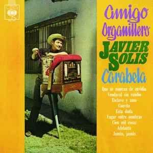 Capa do Álbum "Amigo Organillero", de Javier Solís