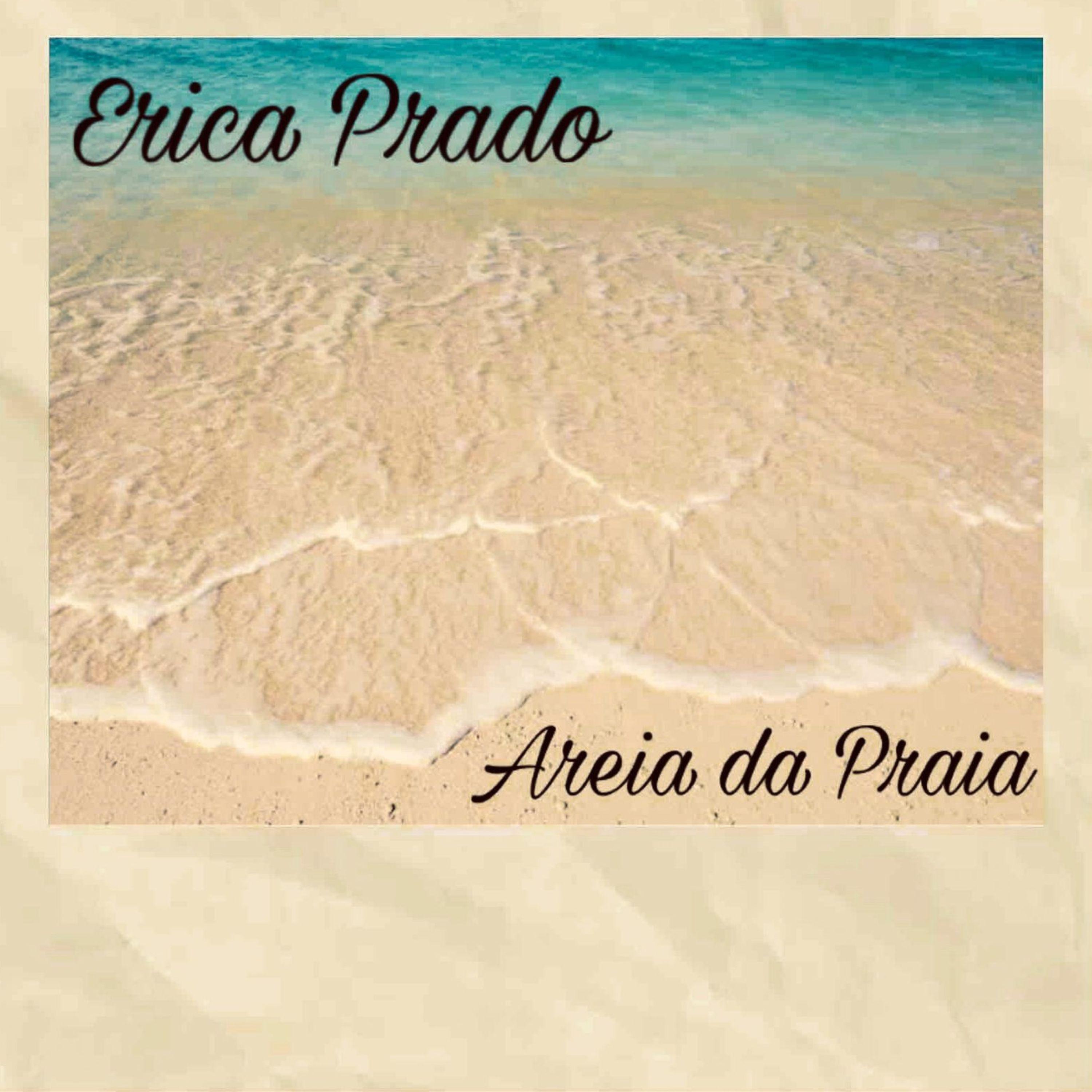 Portada de Sencillo/EP "Areia da Praia", de Erica Prado