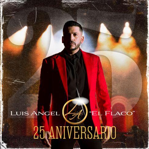 Portada de Álbum "25 Aniversario", de Luis Angel (El Flaco)
