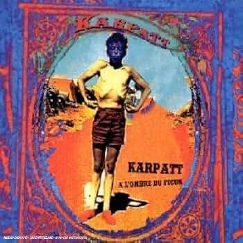 Album cover of "A L'Ombre Du Ficus" by Karpatt