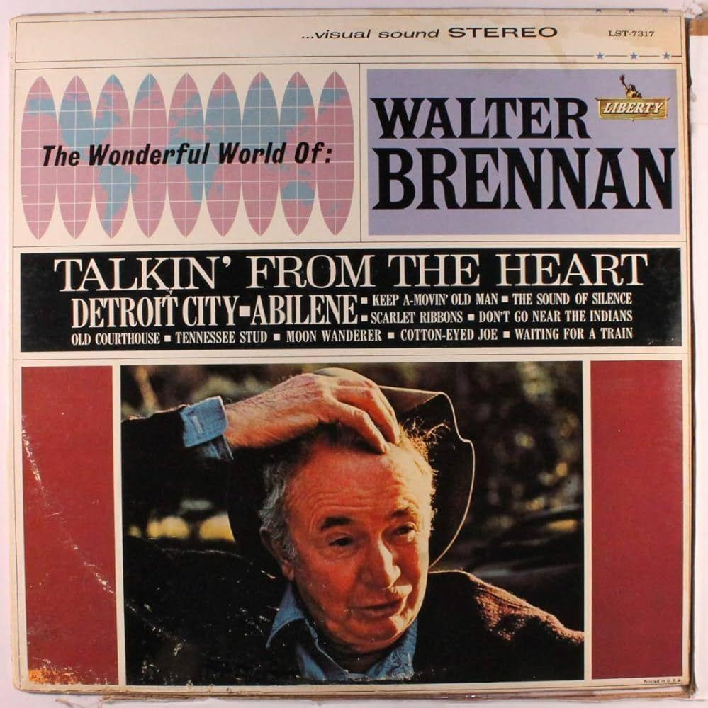 Portada de Álbum "Talkin' From The Heart", de Walter Brennan