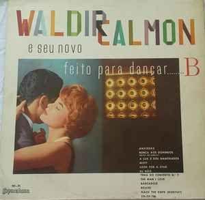 Portada de Álbum "E Seu Novo "Feito Para Dançar" B", de Waldir Calmon e Seu Conjunto