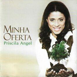 Capa do Álbum "Minha Oferta", de Priscila Angel