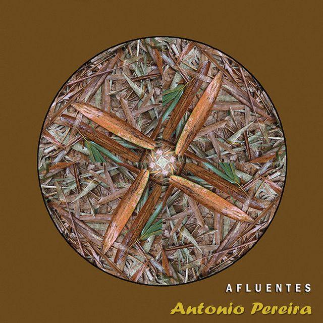 Portada de Álbum "Afluentes", de Antonio Pereira