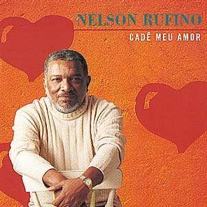 Album cover of "Cadê Meu Amor" by Nelson Rufino