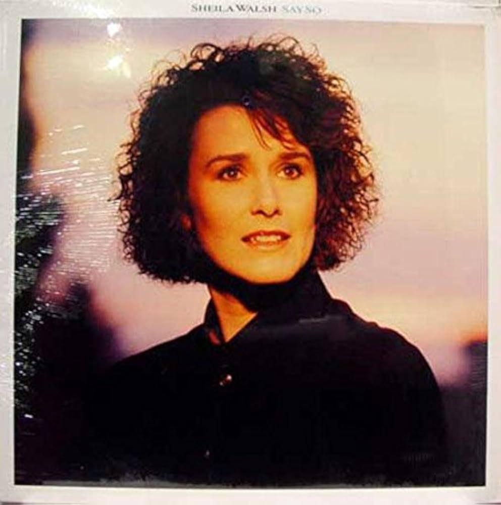 Capa do álbum "Say So", de Sheila Walsh