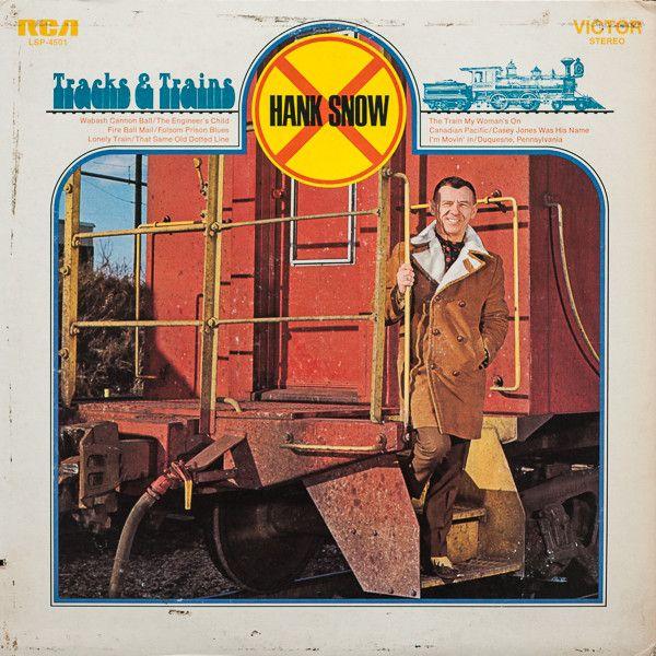 Capa do álbum "Tracks & Trains", de Hank Snow