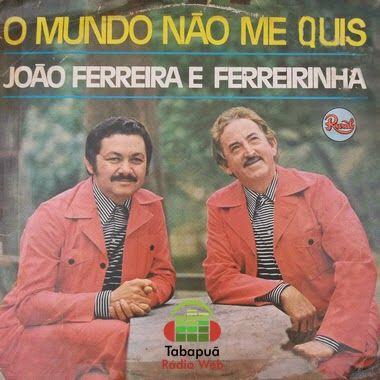 Portada de Álbum "O Mundo Não Me Quis", de João Ferreira e Ferreirinha