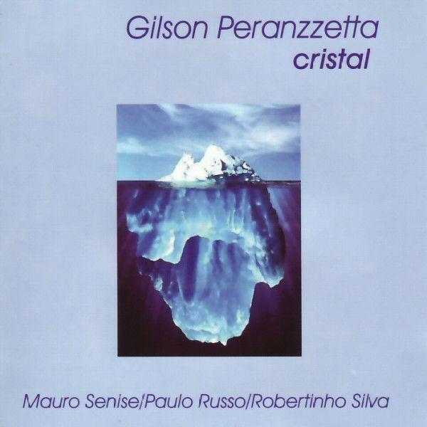 Capa do Álbum "Cristal", de Gilson Peranzzetta
