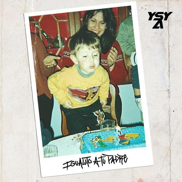 Capa do álbum "Igualito a Tu Padre", de YSY A
