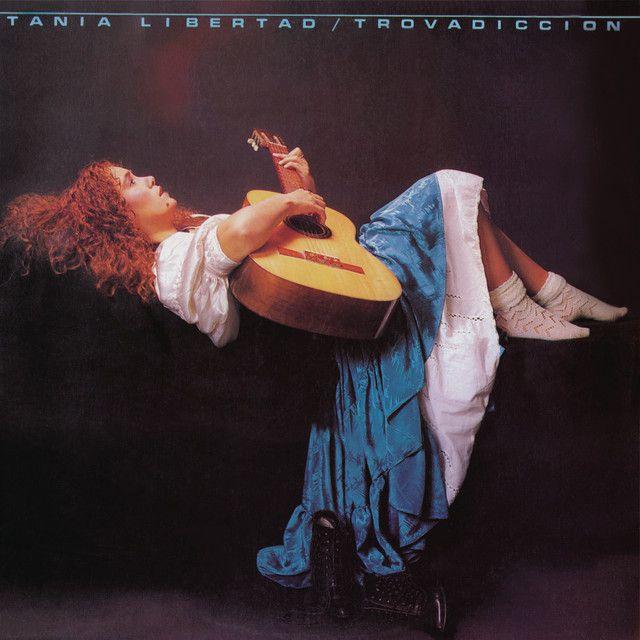 Portada de Álbum " Trovadicción", de Tania Libertad