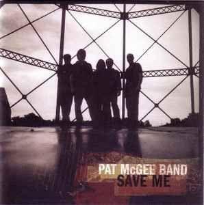 Album cover of "Save Me" by Pat McGee Band
