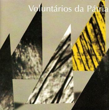 Portada de Álbum "Voluntários da Pátria", de Voluntários da Pátria