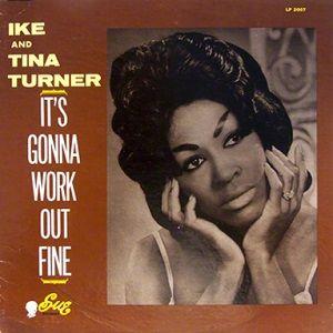 Album cover of "It's Gonna Work Out Fine" by Ike & Tina Turner