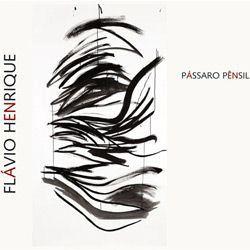 Capa do Álbum "Pássaro Pênsil", de Flávio Henrique