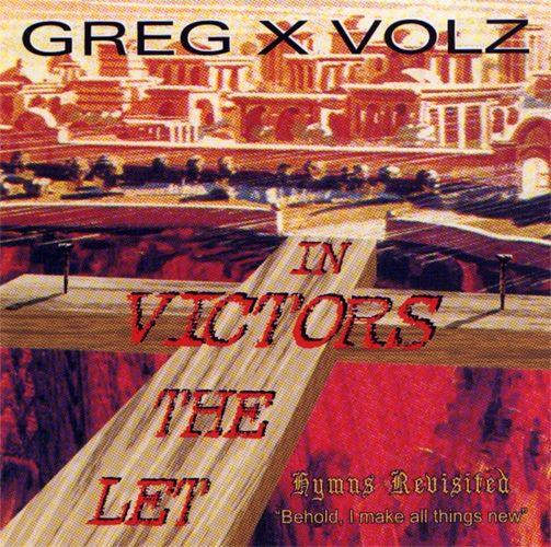 Portada de Álbum "Let The Victors In!", de Greg X Volz