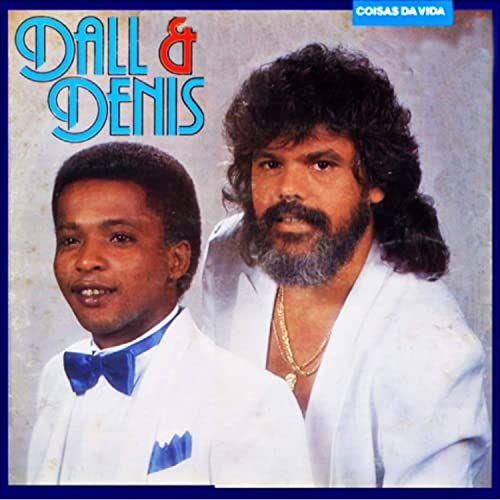 Capa do Álbum "Coisas Da Vida", de Dall e Denis