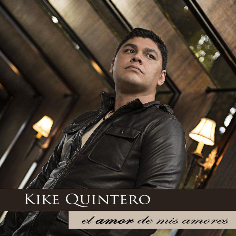 Portada de Álbum "El Amor de Mis Amores", de Kike Quintero