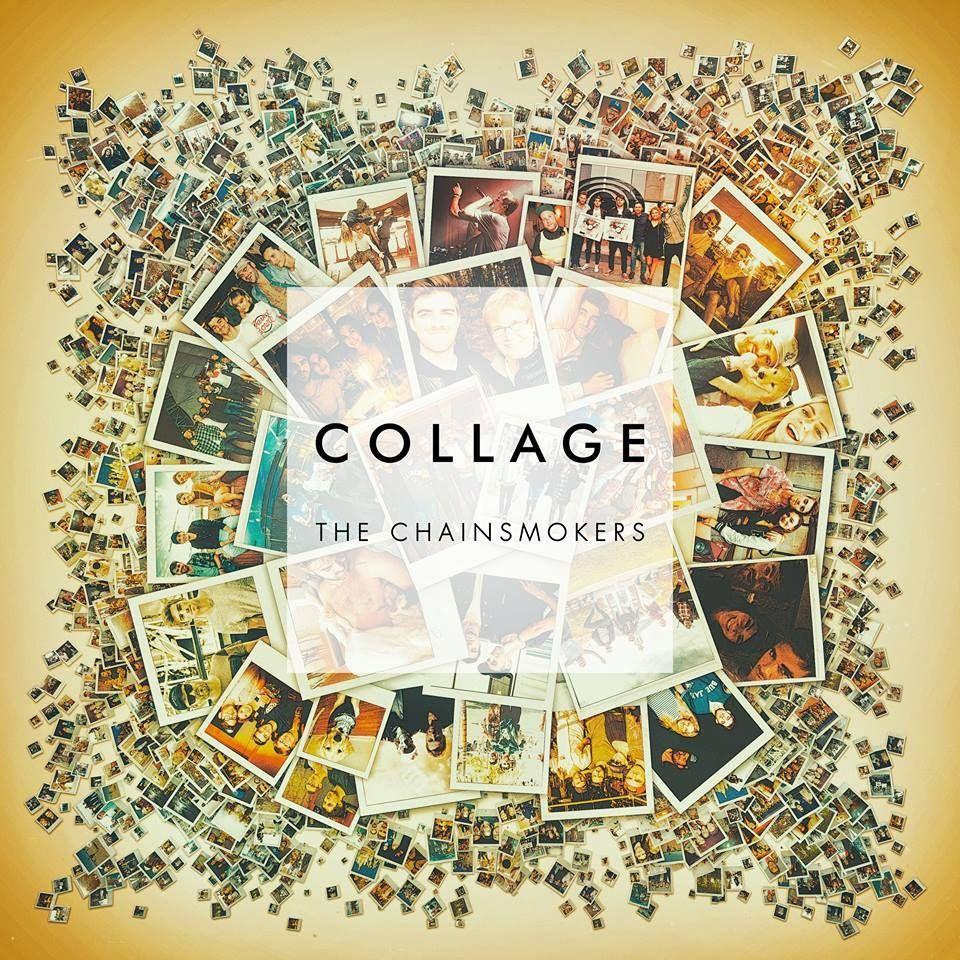 Portada de Sencillo/EP "Collage", de The Chainsmokers