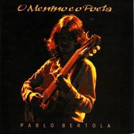 Portada de Álbum "O Menino e o Poeta", de Pablo Bertola