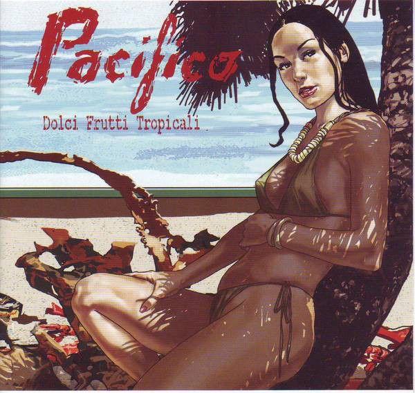 Capa do Álbum "Dolci Frutti Tropicali", de Pacifico