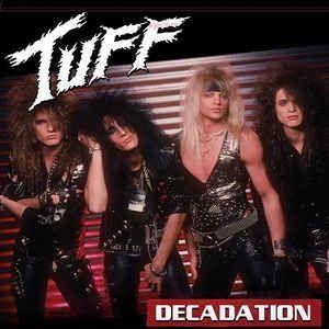 Portada de Álbum "Decadation", de Tuff