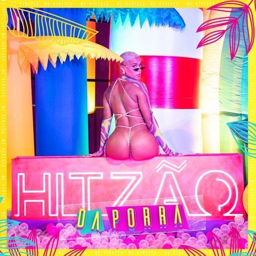 Capa do álbum "Hitzão da Porra", de Rebecca