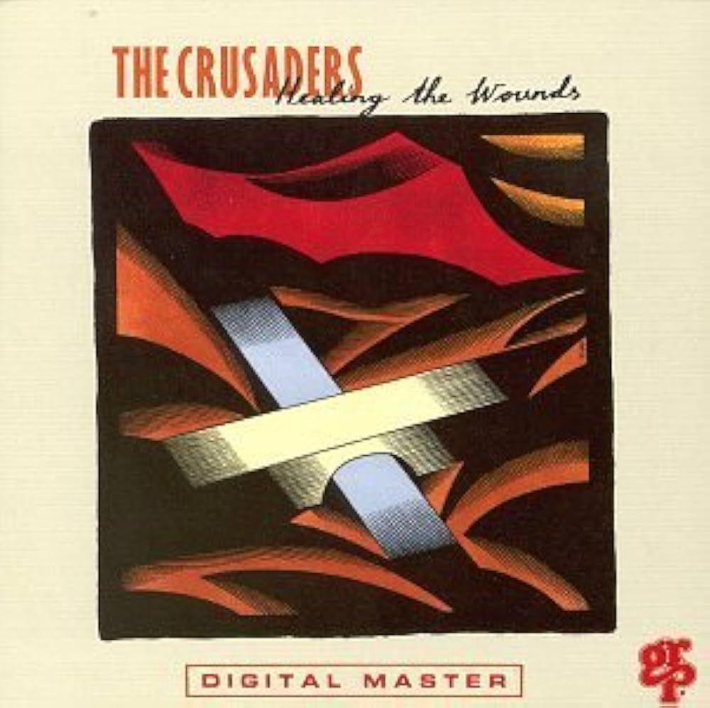 Capa do Álbum "Healing The Wounds", de The Crusaders