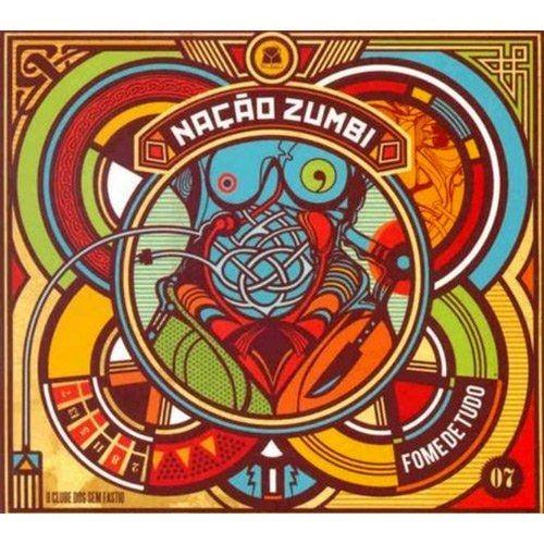 Portada de Álbum "Fome de Tudo", de Nação Zumbi