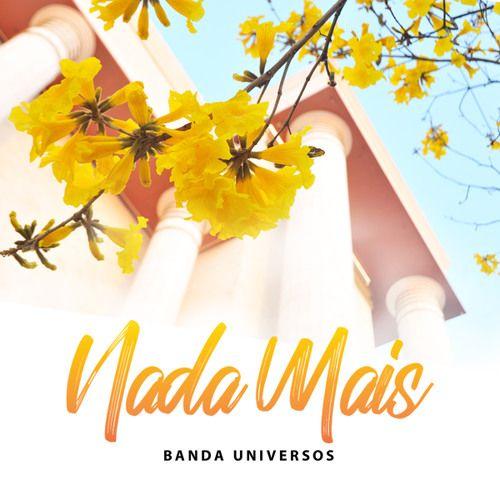Capa do álbum "Nada Mais", de Banda Universos
