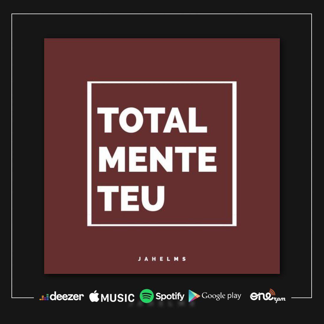 Portada de Sencillo/EP "Totalmente Teu", de Jahel Marçal Santos
