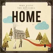 Portada de Álbum "Home", de Mike Mains & The Branches