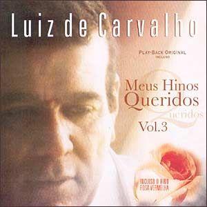 Portada de Álbum "Meus Hinos Queridos - Vol. 3", de Luiz de Carvalho