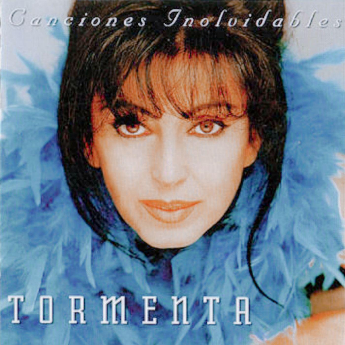 Album cover of "Canciones Inolvidables" by Tormenta